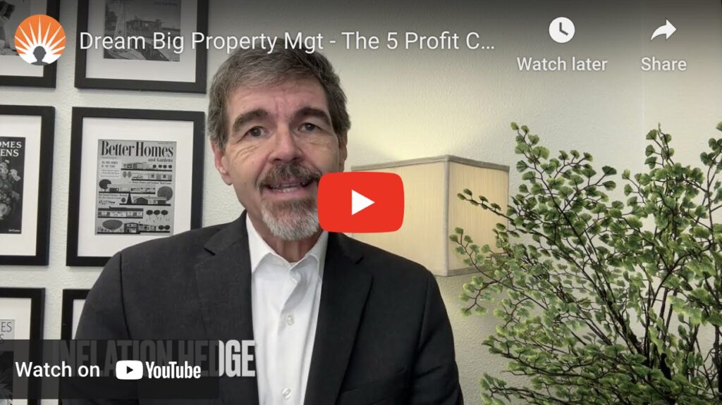 Dream Big Property Mgt - The 5 Profit Centers of Rental Homes